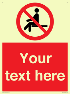 Custom No Sitting Sign